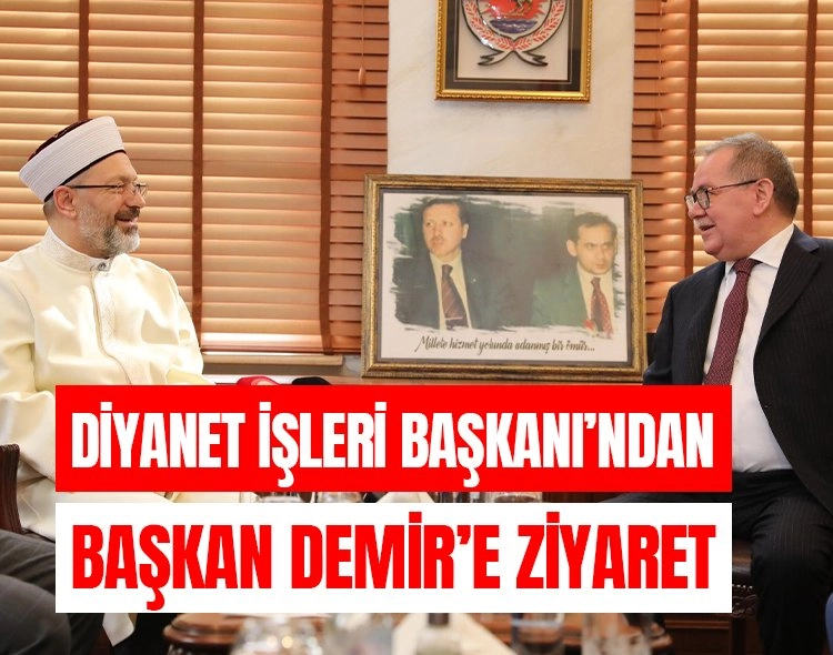 Diyanet İşleri Başkanı Prof. Dr. Ali Erbaş Başkan Demir’i Ziyaret Etti Görseli