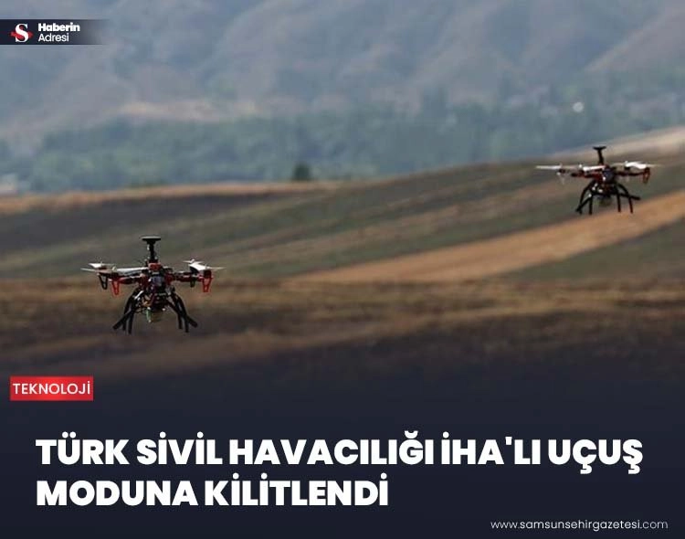 Türk sivil havacılığı İHA'lı uçuş moduna kilitlendi Görseli
